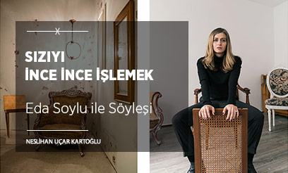 Sızıyı İnce İnce İşlemek