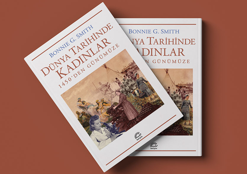 1450’den Günümüze Dünya Tarihinde Kadınlar