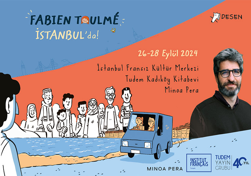 Fabien Toulmé İlk Kez Türkiye’de