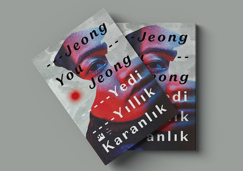 Jeong You Jeong’un “Yedi Yıllık Karanlık” Romanı Türkçede