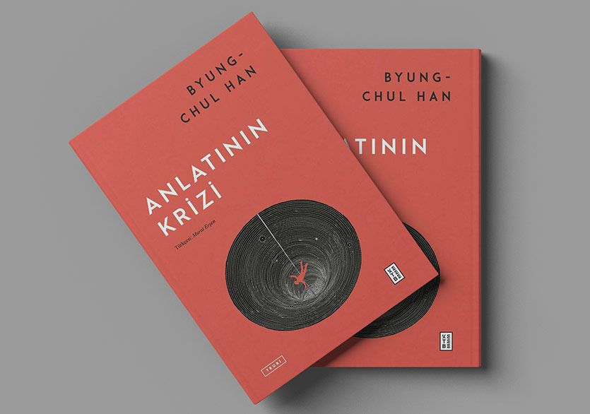 Byung-Chul Han’ın “Anlatının Krizi” Kitabı Türkçede