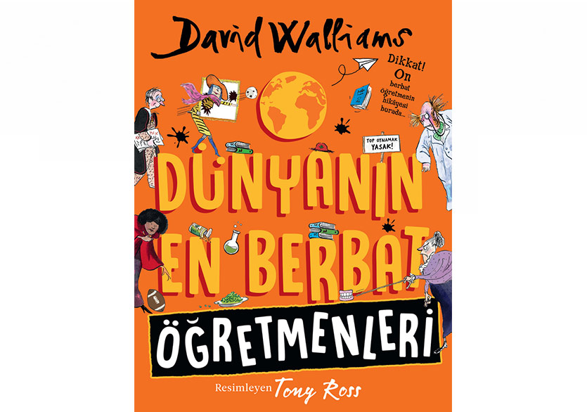 David Walliams’tan “Dünyanın En Berbat Öğretmenleri”