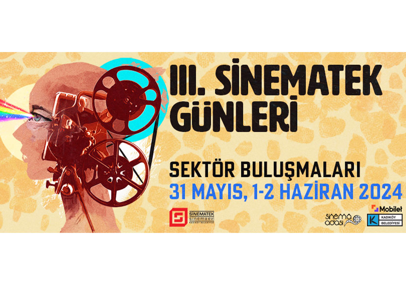 III. Sinematek Günleri: Sektör Buluşmaları Başlıyor