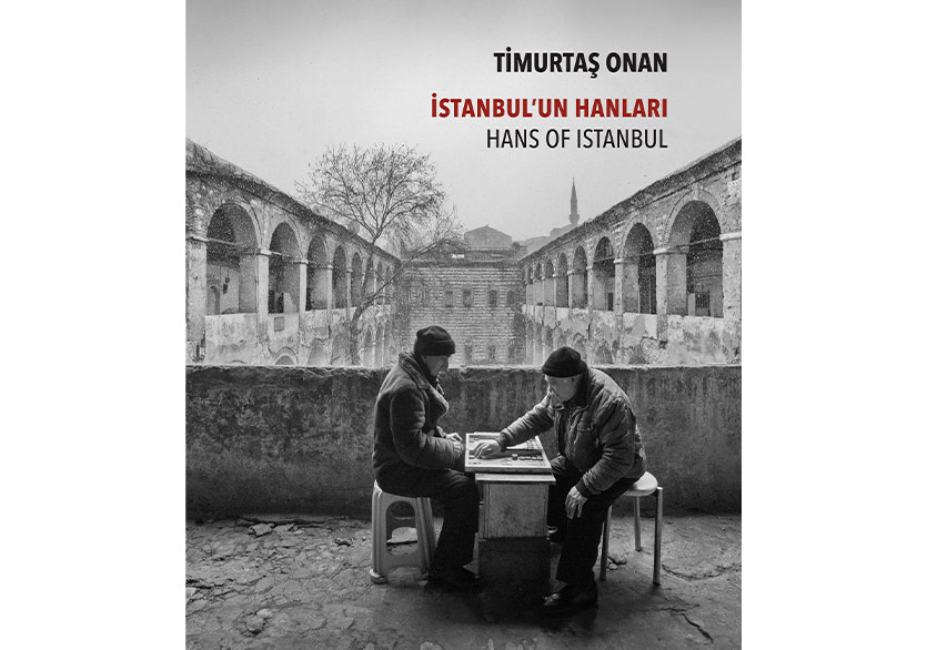 Timurtaş Onan’ın “İstanbul’un Hanları” Kitabı Yayında