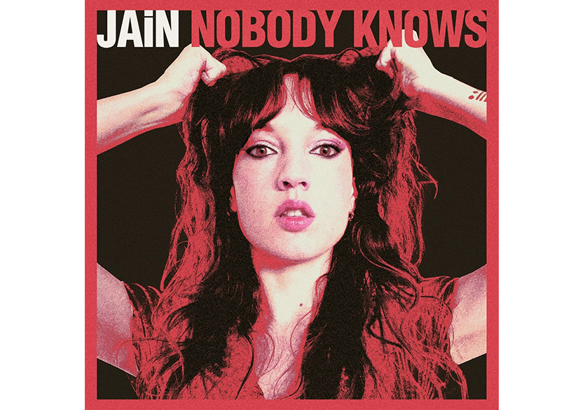 Jain’in Yeni Teklisi “Nobody Knows” Yayında