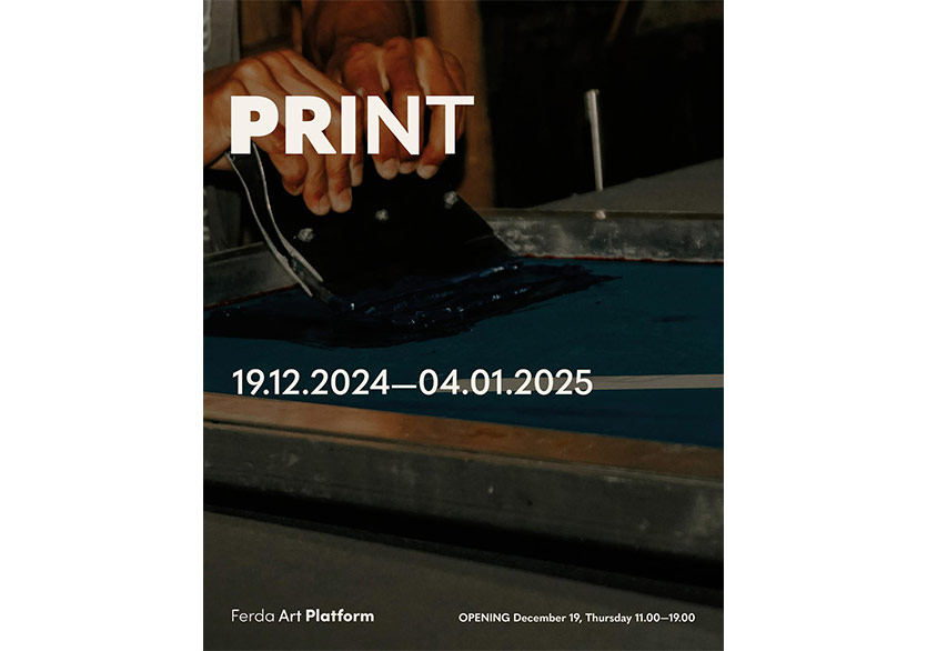 Ferda Art Platform’da Yeni Sergi: “Print”