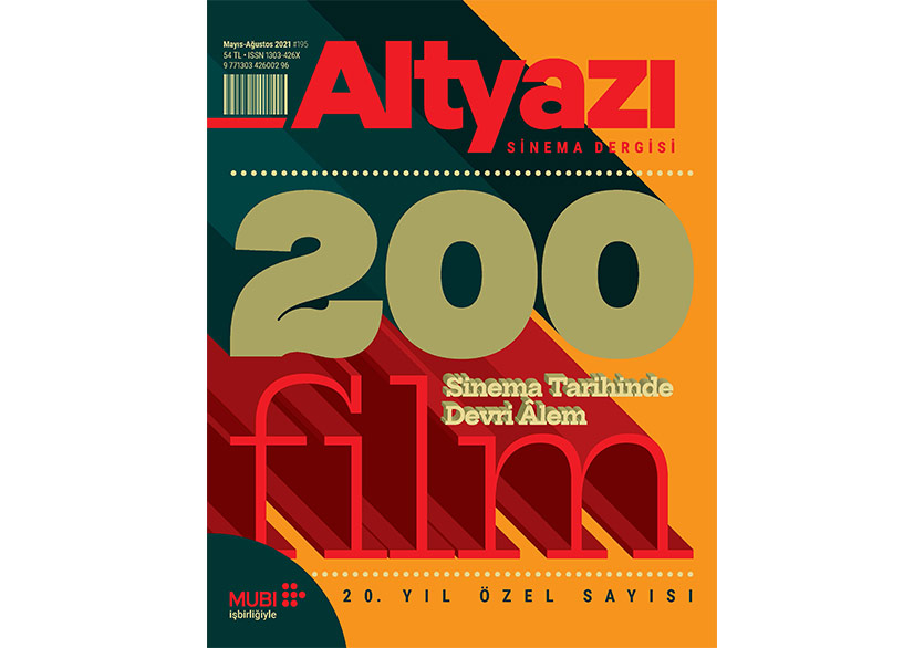 Altyazı’dan Özel Sayı: “200 Film: Sinema Tarihinde Devri Âlem”