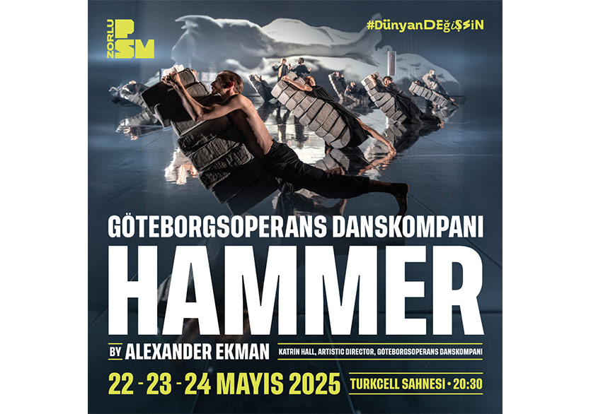 GöteborgsOperans Danskompani “Hammer” ile Zorlu PSM’de