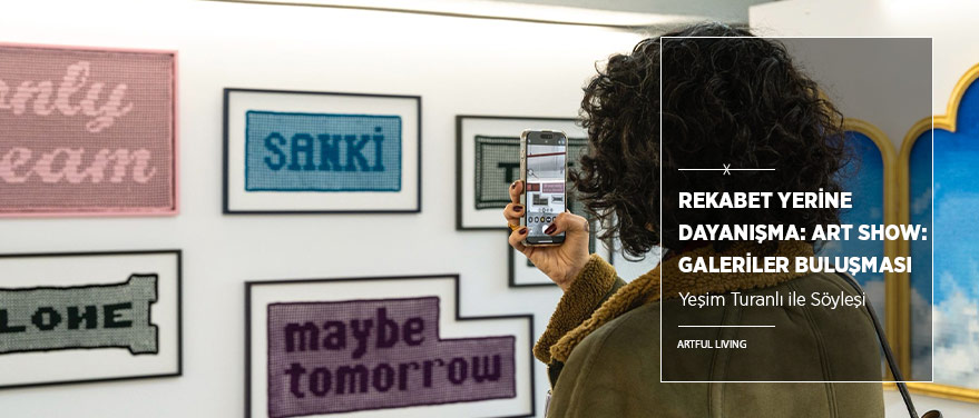 Rekabet Yerine Dayanışma: “Art Show: Galeriler Buluşması 2026”