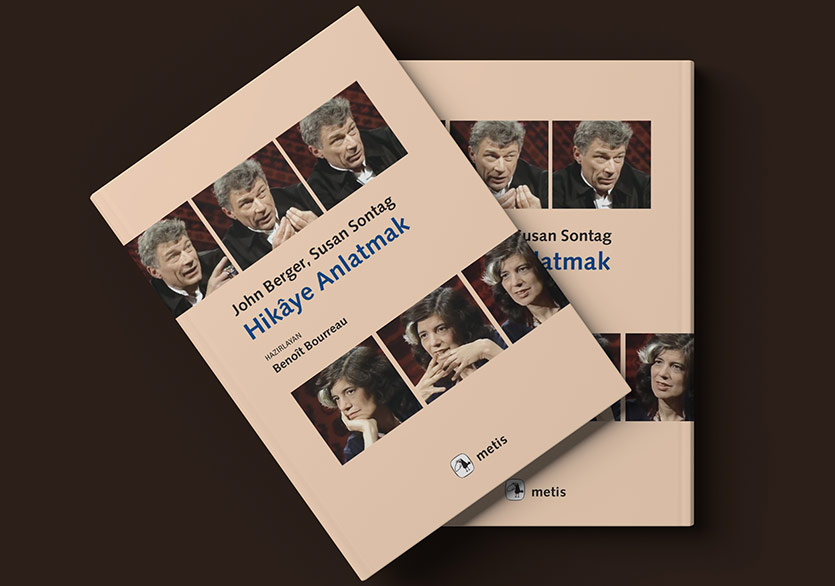 John Berger ile Susan Sontag’ın Müşfik Ahbaplığının İzleri